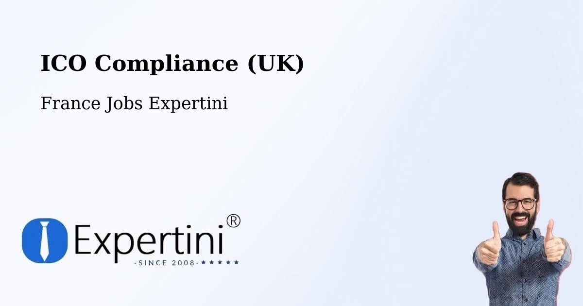 UK Data Protection & ICO Compliance – Cotignac - France Jobs Expertini