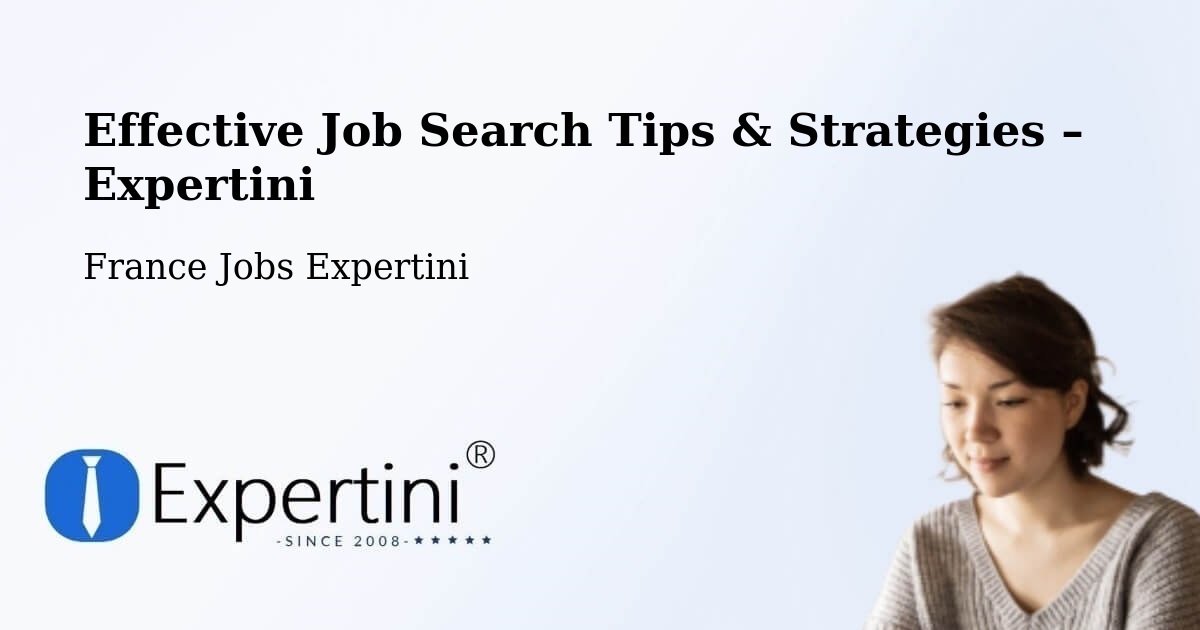 Job Search Tips & Strategies for Job Seekers – Cotignac - Cotignac, France Jobs Expertini